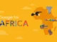 The Growth of Digital Opportunity: Google for Africa and Growth in a New Economic Era